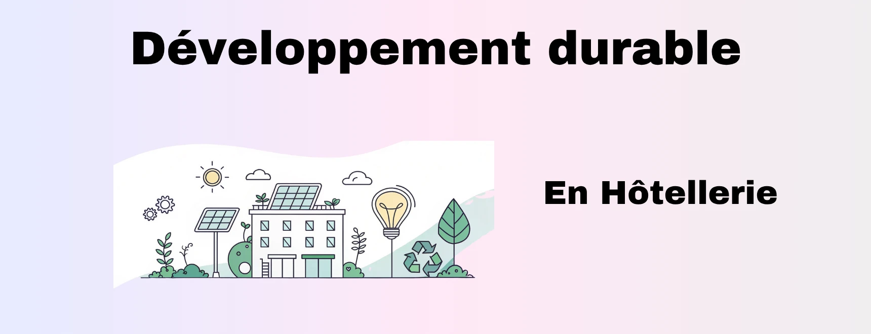développement durable en hôtellerie 2